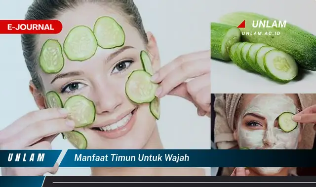 manfaat timun untuk wajah